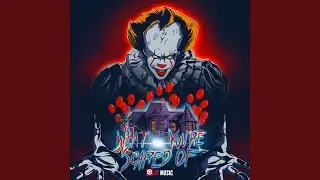 What You're Scared Of