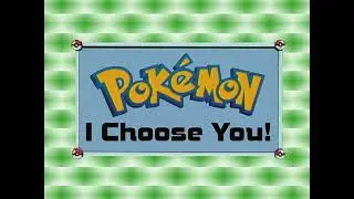 Pok&eacute;mon: Indigo League - Pok&eacute;mon - I Choose You! title card