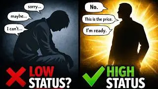 Stop Giving Off &ldquo;Low Status&rdquo; Energy (Do This Instead)