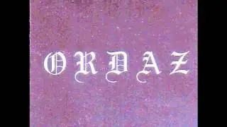 ORDAZ (Full Album)