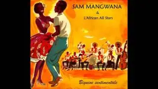 SAM MANGWANA & L'AFRICAN ALL STARS   03- Biguine Sentimentale