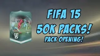 FIFA 15 SPECIAL 50K PACK OPENING!