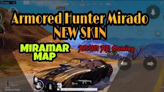 Armored Hunter Mirado Car Driving with new skin  | Miramar Map | Arun AP Gaming