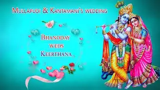 Mullapudi & Kantamani's wedding || Bhanoday weds keerthana || #live #2025 #wedding #livestream