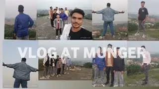 V log at munger !! Trip to munger !! #munger !! Begusarai to munger trip !! Arhaan