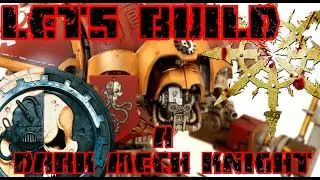 Lets build a Dark Mech knight (Part 1)