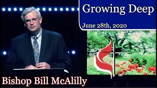 Growing Deep (7/12/20)