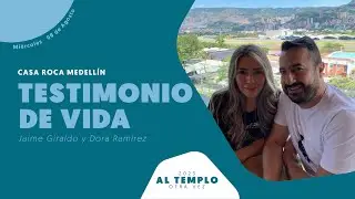 Un testimonio de vida - Jaime Giraldo y Dora Ramírez. Casa Roca Medellín. 9 Agosto  2023