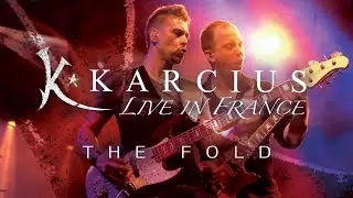 Karcius - THE FOLD - LIVE IN FRANCE (Blu-Ray & CD)
