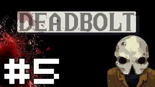 Deadbolt - Часть 5 - Провал Томми-гана [Игровой процесс Deadbolt / Давайте поиграем на ПК]