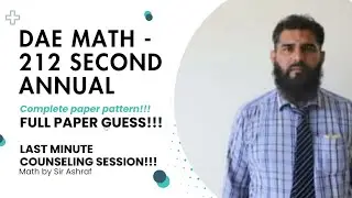 DAE Math - 212 Second annual paper complete last minute preparation tip and guide | Full paper guess