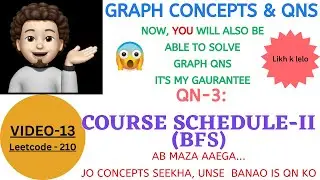 Course Schedule-II | Apple | Microsoft | Amazon | BFS | Graph Concepts & Qns - 13 | Leetcode 210