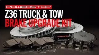 Z36 Truck & Tow Upgrade Brake Kit | PowerStop