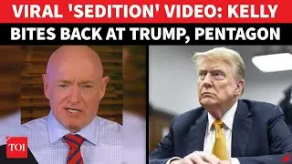 'Sedition' Video: Trump To Send Mob To Nab US Senator? Kelly Attacks Pentagon | 'Won't Be SILENCED'