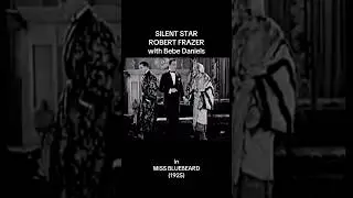 Robert Frazer in MISS BLUEBEARD (1925)! #silentfilm #classicmovies #filmhistory #foryou