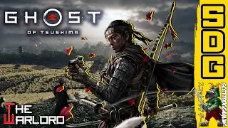 Ghosts of Tsushima - The Warlord - Part 04 - PS5 60fps ScottDogGaming