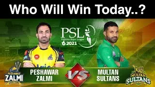 PSL Final Match 2021 | Peshawar Zalmi VS Multan Sultan | Match Prediction