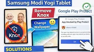 Samsung Modi Yogi Tablet: How to Remove Knox & Change Wallpaper (100% Working) 2026