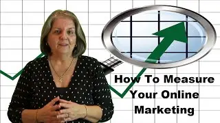 How to Measure Your Online Marketing Return on Investment