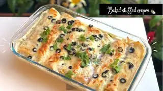 Baked stuffed crepes extremely delicious recipe you need to try out! 🫶🏻