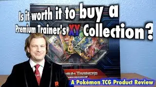 PKMTCG &mdash; Стоит ли покупать коллекцию премиум-тренера XY? Обзор и распаковка Pok&eacute;mon TCG