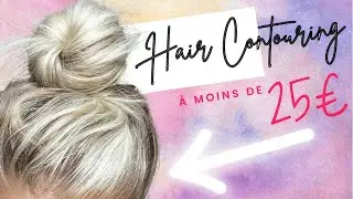 HAIR CONTOURING MAISON POUR MOINS DE 25€