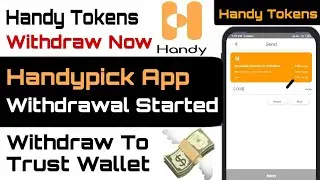 How To Withdraw Handy Tokens | Handypick App Withdrawal Started | Crypto Airdrops