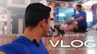 Vlog 3: Tour, varia&ccedil;&otilde;es dos exerc&iacute;cios de casa na academia e um dia de professor.