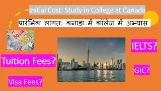 Study in College at Canada - Initial Cost - SDS stream