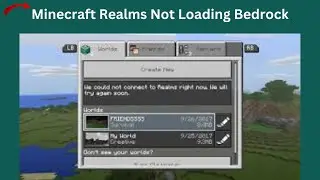 How to Fix Minecraft Realms Not Loading Bedrock I Minecraft Realms Not Working Bedrock