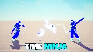 TIME NINJA VS EVERY UNIT - Totally Accurate Battle Simulator TABS Modded