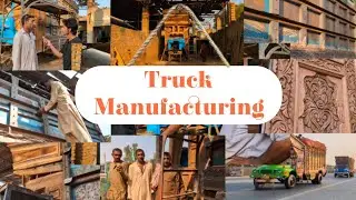 A doucomentary about Pakistani Truck art and truck manufacturing | truck art |Pakistani | bahawalpur
