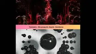 Mix Tsunami J. - Die young mt. Axyom - Ouroboros