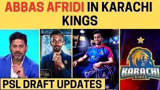 ABBAS AFRIDI IN KARACHI KINGS | PSL DRAFT UPDATES #psldraft #karachikings
