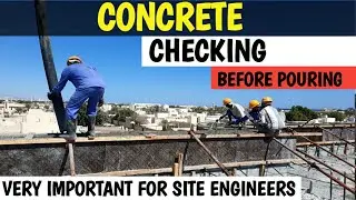 How to check concrete before pouring on site / Civil engineering 4 u