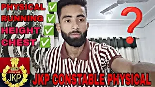 JKP CONSTABLE RECRUITMENT 2024|PHYSICAL EXAM |RUNNING,HEIGHT,CHEST #jkssb #jkprecruitment #jkpolice