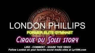 Circus Sole Story; London Phillips Former elite Gymnast