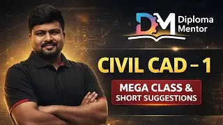 Civil CAD 1 | Mega Class & Short Suggestion | Diploma & Polytechnic