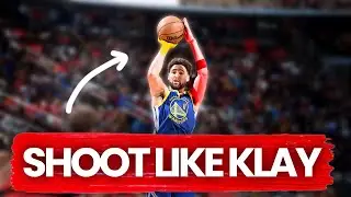 3 WAYS TO SHOOT LIKE KLAY THOMPSON