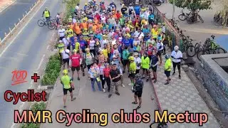 100+ Cyclist meetup I  MMR cycling groups meet up I Cycling Community #breakfastride #sealink