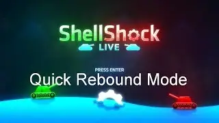 Shellshock Live - Quick Rebound Mode
