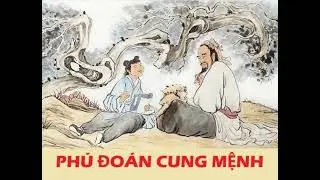 PHÚ ĐOÁN CUNG MỆNH