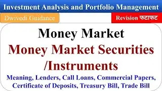 Money Market Securities, Money Market Instruments, Investment Analysis and Portfolio Management mba