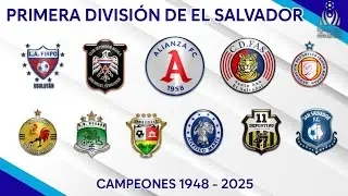 🐘 ALIANZA Campeón Cl.2025 | Primera División de El Salvador 1948 - 2025 | Todos los Campeones