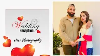 LIVE RECEPTION PARTY (MANPREET SINGH WEDS ARUNPREET KAUR) LIVE BY HEER PHOTOGRAPHY M.6284 806 848