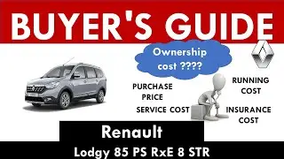Renault Lodgy (85 PS RxE 8 STR) Ownership Cost - Price, Service Cost, Insurance (India Car Analysis)