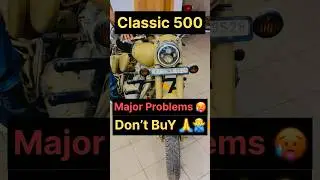 Classic 500 Problems🥵 #classic500  #automobile #classic350