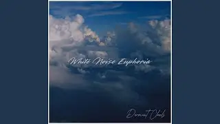 White Noise Euphoria