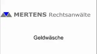 Geldw&auml;sche | MERTENS Rechtsanw&auml;lte