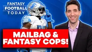 BIG NEWS, FANTASY COPS, MAILBAG AND SETTLING FANTASY DISPUTES | 2022 FANTASY FOOTBALL ADVICE